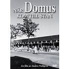 N&auml;r Domus Kom Till Stan