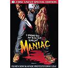 Maniac - Uncut Special Edition (2-Disc)